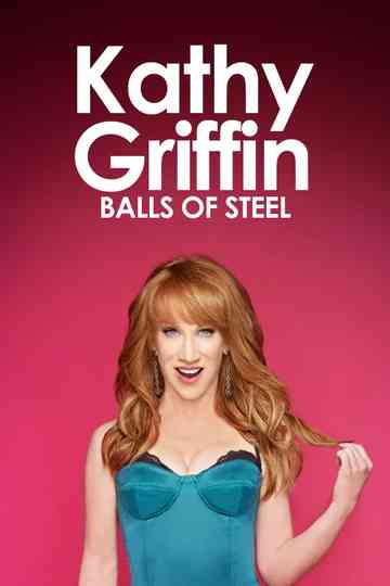 Kathy Griffin: Balls of Steel poster