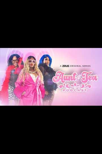 Aunt Tea Podcast