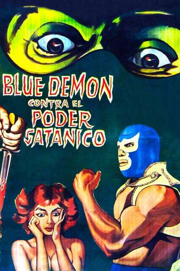Blue Demon vs. the Satanic Power Poster