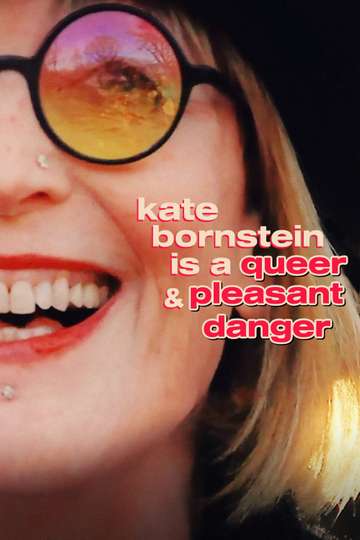 Kate Bornstein Is a Queer  Pleasant Danger Poster