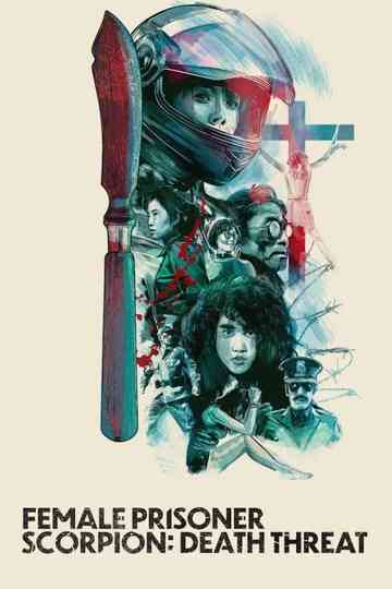 Female Prisoner Scorpion: Death Threat Poster