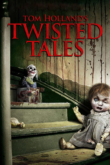 Tom Hollands Twisted Tales Poster