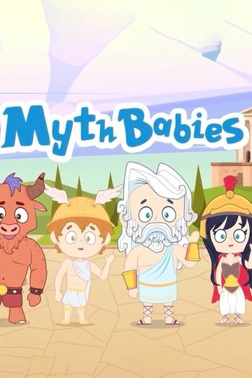 Myth Babies