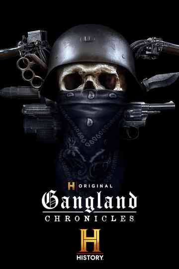 Gangland Chronicles
