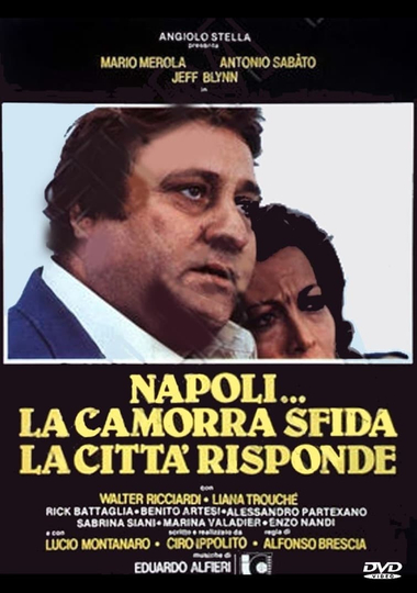 Naples... The Camorra Challenges, the City Hits Back Poster