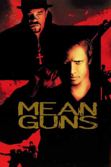 Mean Guns Poster