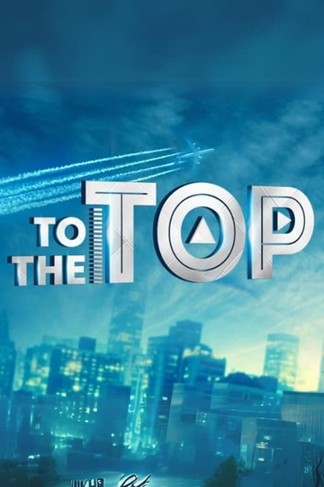 To The Top