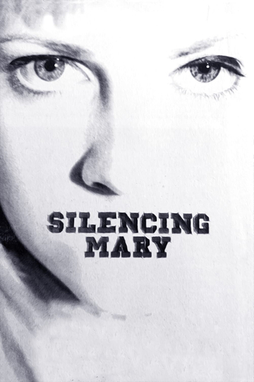 Silencing Mary Poster