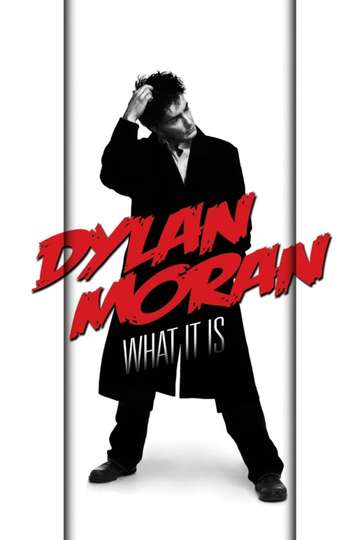 Dylan Moran What It Is