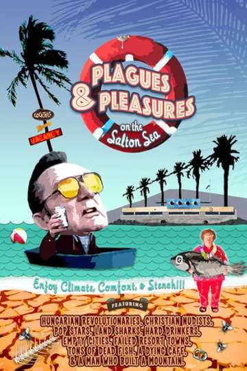 Plagues and Pleasures on the Salton Sea Poster