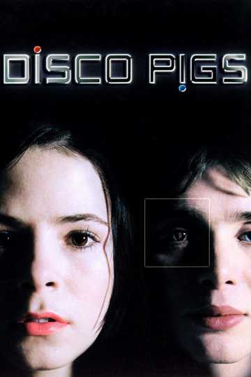 Disco Pigs Poster