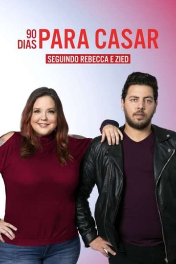 90 Dias para Casar: Seguindo Rebecca e Zied