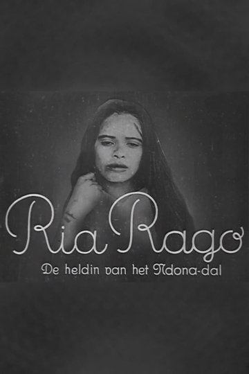 Ria Rago The Heroine of the Ndona Valley Poster