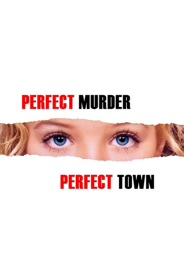 Perfect Murder, Perfect Town: JonBenét and the City of Boulder Poster