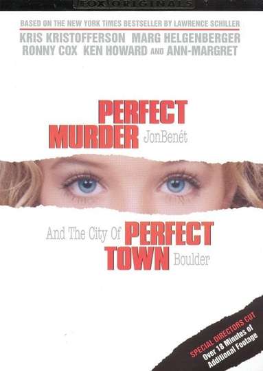 Perfect Murder Perfect Town JonBenét and the City of Boulder
