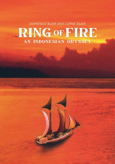 Ring of Fire: An Indonesian Odyssey