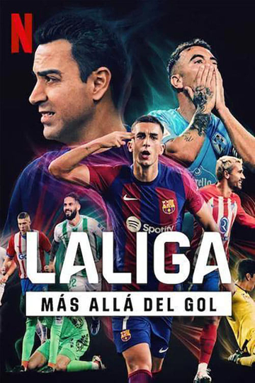 La Liga: Más allá del gol