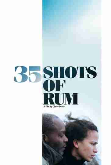 35 Shots of Rum Poster