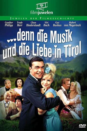  denn die Musik und die Liebe in Tirol Poster