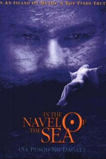 In the Navel of the Sea Poster