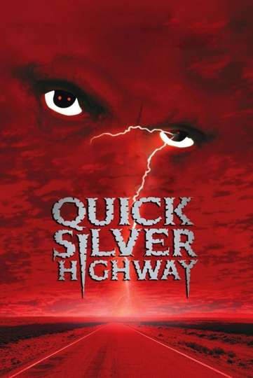 Quicksilver Highway Poster