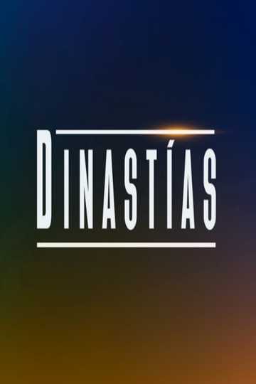 Dinastías