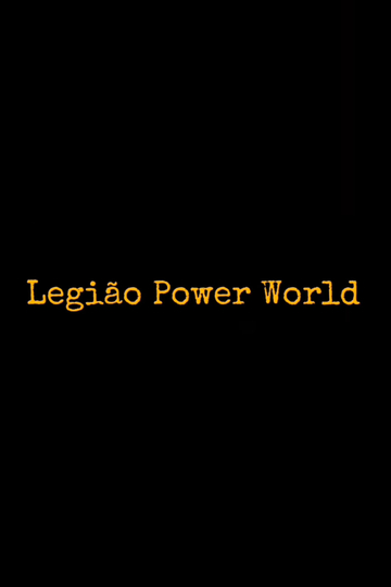 Legião Power World