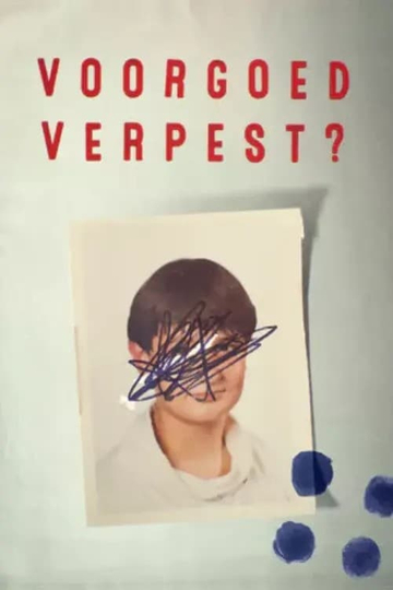 Voorgoed verpest? Poster