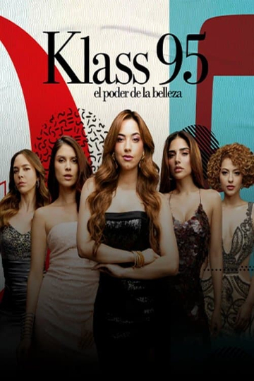 Klass 95: The Power of Beauty Poster