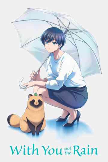 With You and the Rain Poster
