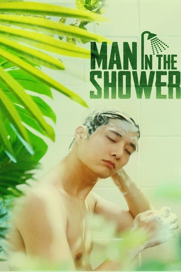 Man in the Shower