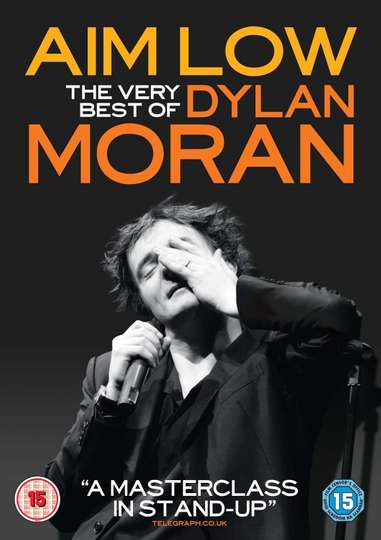Aim Low The Best of Dylan Moran