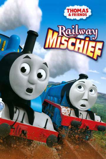 Thomas  Friends Railway Mischief