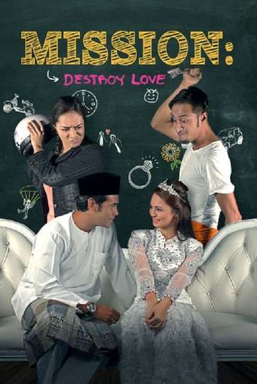 Mission Destroy Love Poster