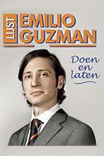 Emilio Guzman Doen en Laten