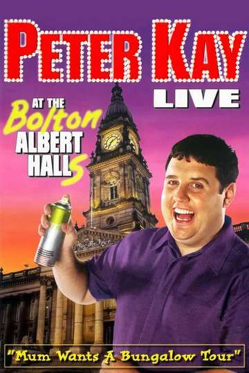 Peter Kay Live at the Bolton Albert Halls Poster