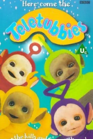 Teletubbies Here Come the Teletubbies
