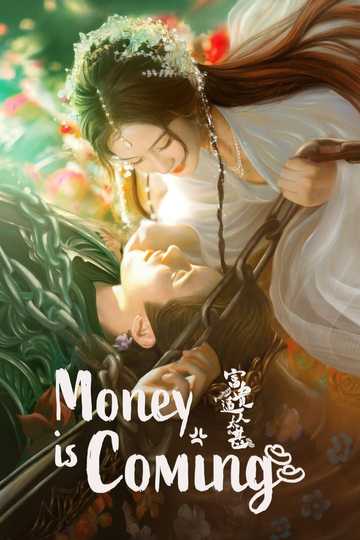 Money is Coming Poster