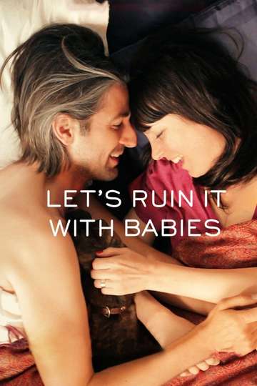 Lets Ruin It with Babies Poster