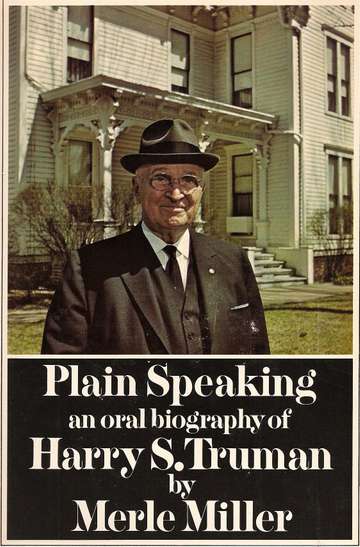 Harry S Truman Plain Speaking