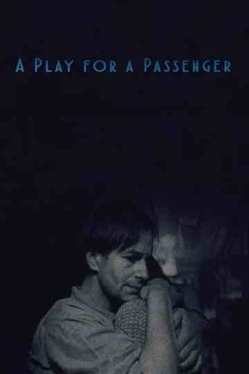 A Play for a Passenger Poster