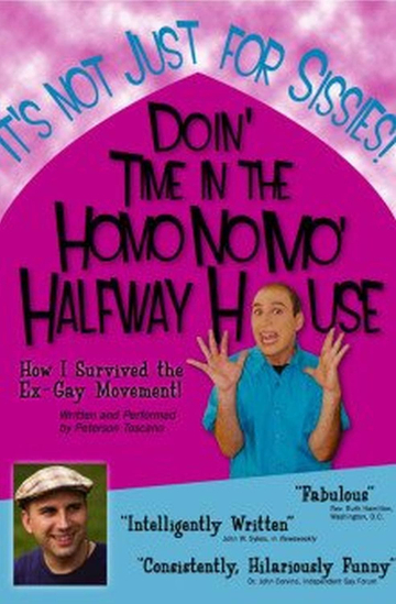 Doin Time in the Homo No Mo Halfway House