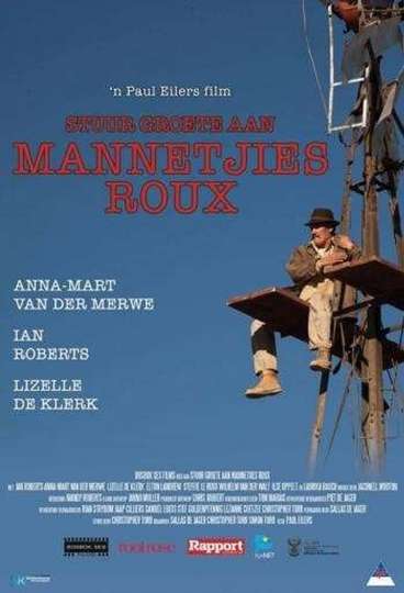 Send Regards to Mannetjies Roux
