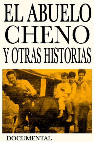 Grandpa Cheno and Other Stories Poster