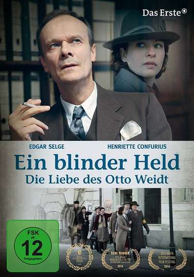 A Blind Hero The Love of Otto Weidt