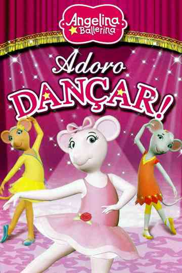 Angelina Ballerina Love to Dance