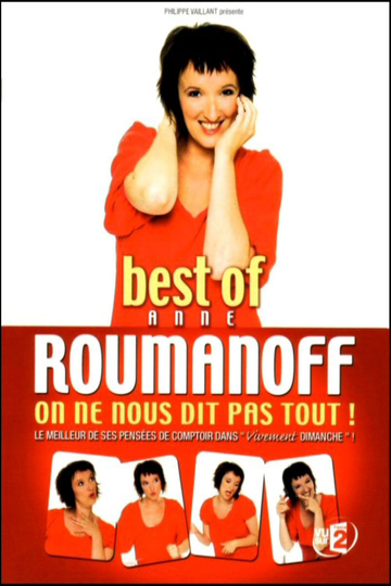 Best of Anne Roumanoff  On ne nous dit pas tout