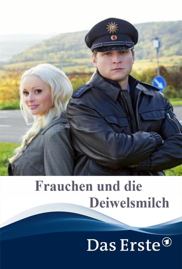 Frauchen und die Deiwelsmilch Poster