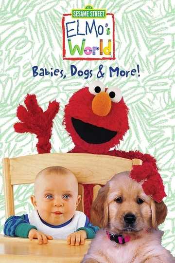 Sesame Street Elmos World Babies Dogs  More