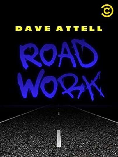 Dave Attell Road Work Poster